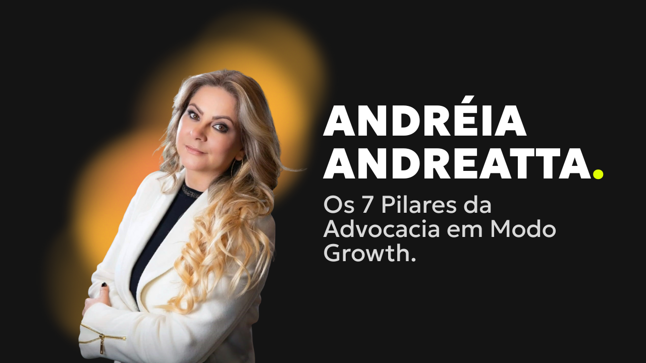 Os 7 Pilares da Advocacia em Modo Growth: Da Estratégia à Inteligência Artificial