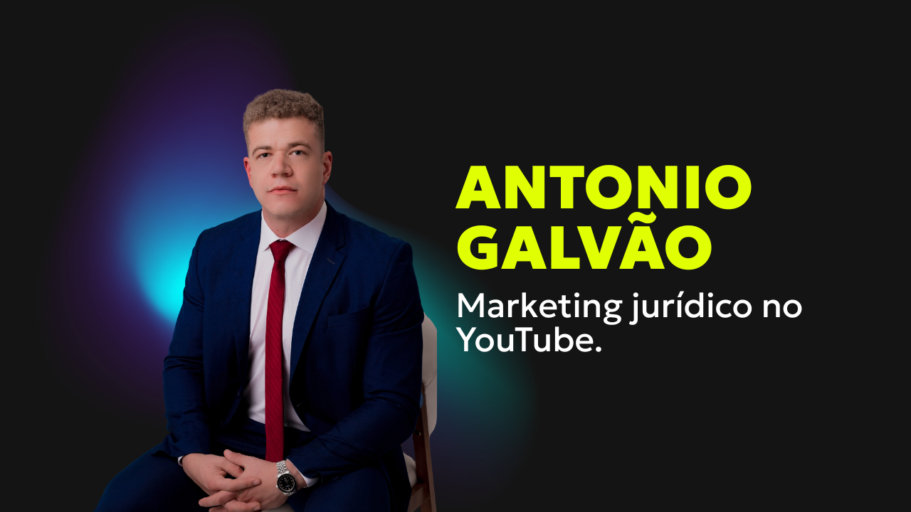Marketing jurídico no YouTube: como criar uma máquina de prospecção fora do padrão